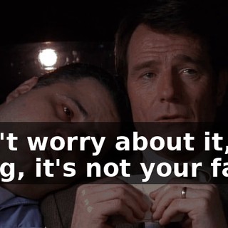 Don't worry about it, Craig, it's not your fault.