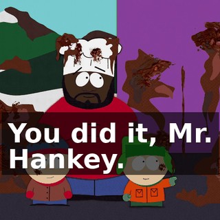 You did it, Mr. Hankey.