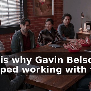 Is this why Gavin Belson stopped working with you?