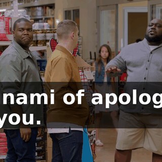 Tsunami of apologies to you.