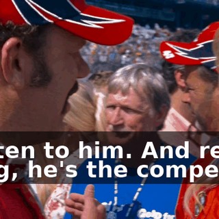 Don't listen to him. And remember one thing, he's the competition.