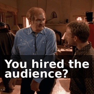 You hired the audience?