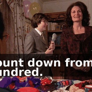 Count down from a hundred.