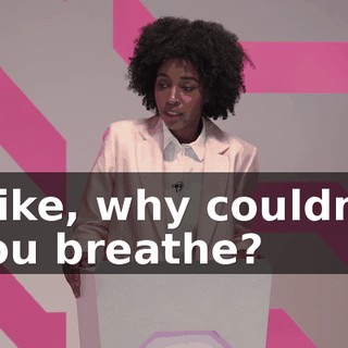 Mike, why couldn't you breathe?