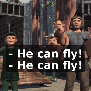 - He can fly! - He can fly!