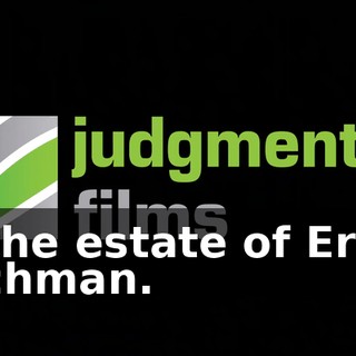 of the estate of Erlich Bachman.