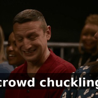 [crowd chuckling]