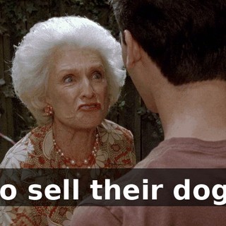 to sell their dog.