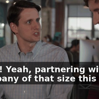 Yeah! Yeah, partnering with a company of that size this early