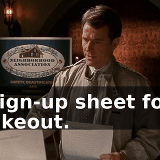 a sign-up sheet for a stakeout.