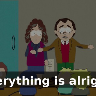 Everything is alright.