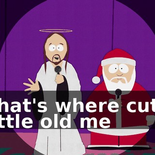 ♪ That's where cute little old me ♪