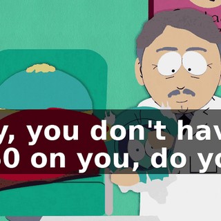 Say, you don't have $3.50 on you, do you?