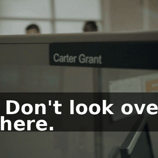 - Don't look over there.