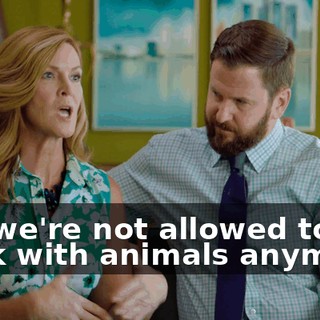 but we're not allowed to work with animals anymore.