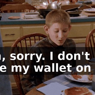 Ooh, sorry. I don't have my wallet on me.