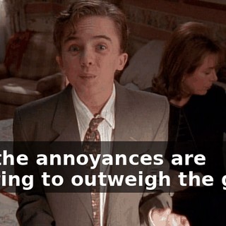 But the annoyances are starting to outweigh the guilt.