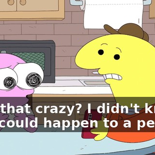 Isn't that crazy? I didn't know that could happen to a person.