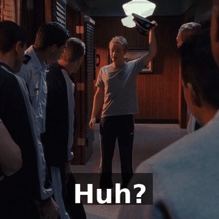 Huh?