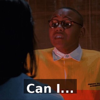 Can I...