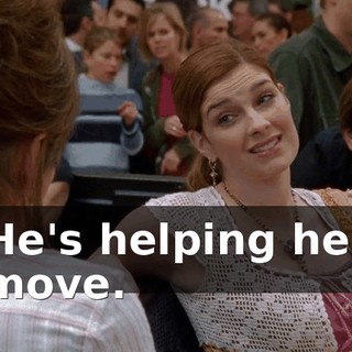 He's helping her move.