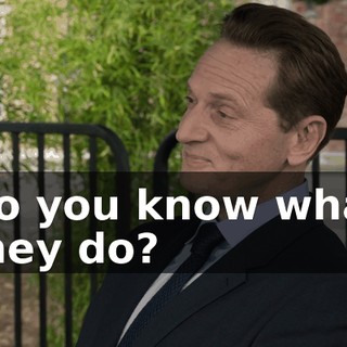 Do you know what they do?