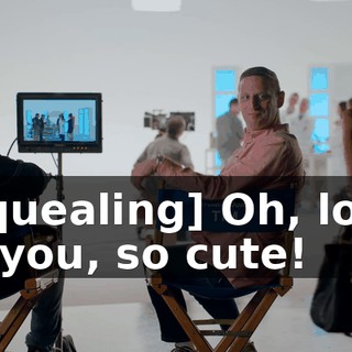 [squealing] Oh, look at you, so cute!