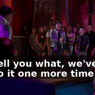 I'll tell you what, we've got to do it one more time,