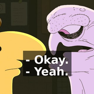 - Okay. - Yeah.