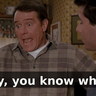 Hey, you know what?