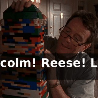 Malcolm! Reese! Let's go!