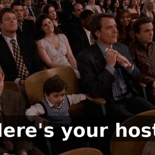 Here's your host,