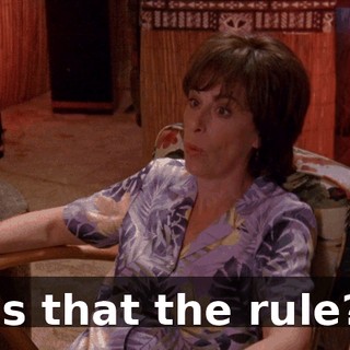 Is that the rule?