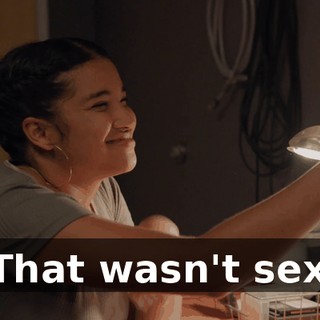 - That wasn't sexy.