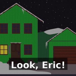 Look, Eric!