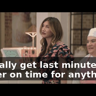 I totally get last minute. I'm never on time for anything.
