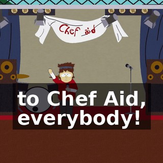 to Chef Aid, everybody!