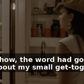 Somehow, the word had gotten out about my small get-together.