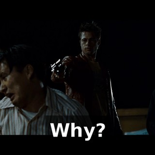 Why?