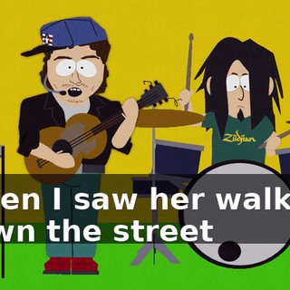 ♪ When I saw her walking down the street ♪