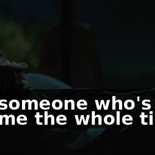 with someone who's been with me the whole time,