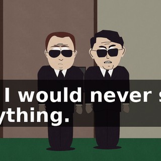 Oh I would never say anything.