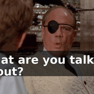 What are you talking about?