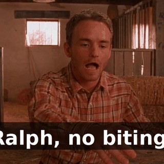 Ralph, no biting.