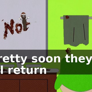 ♪ Pretty soon they'll all return ♪