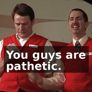 You guys are pathetic.