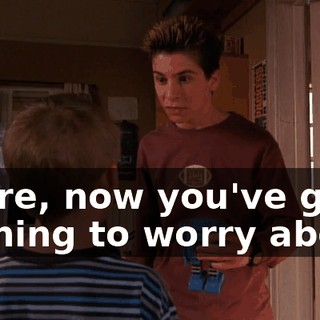 There, now you've got nothing to worry about.