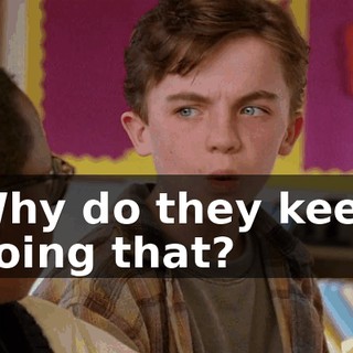 Why do they keep doing that?