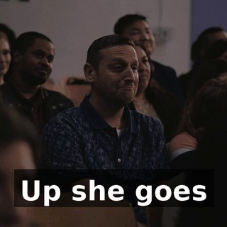 ♪ Up she goes ♪