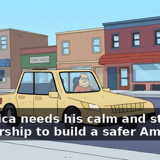 America needs his calm and steady leadership to build a safer America.